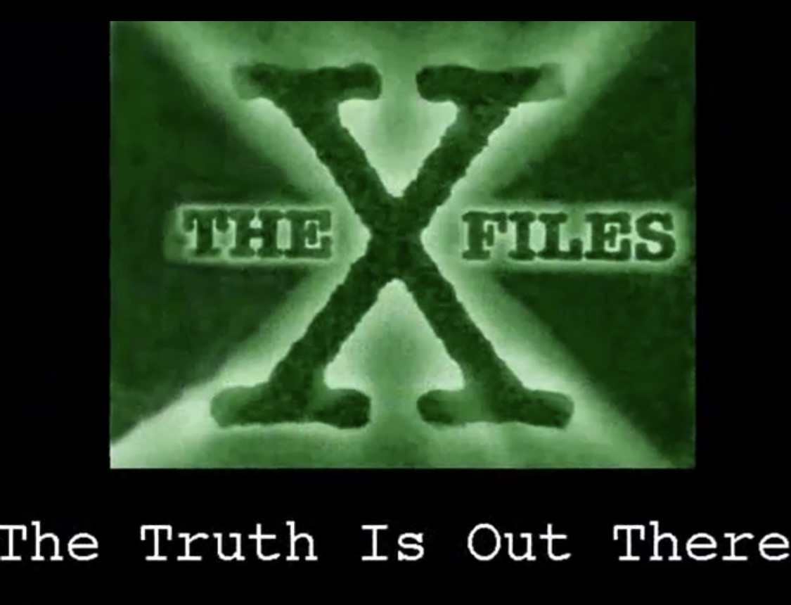 the truth is out there